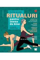 Ritualuri pentru starea de bine