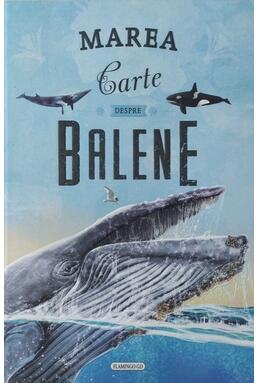 Copertă produs Marea carte despre balene