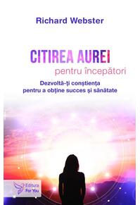 Copertă produs Citirea aurei pentru &icirc;ncepători