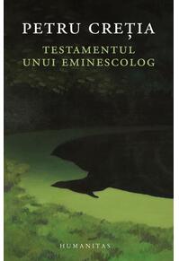 Copertă produs Testamentul unui eminescolog