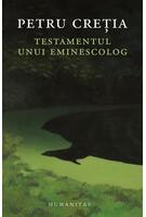 Testamentul unui eminescolog