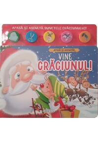 Copertă produs Apasă și ascultă! Vine Crăciunul!