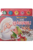 Apasă și ascultă! Vine Crăciunul!
