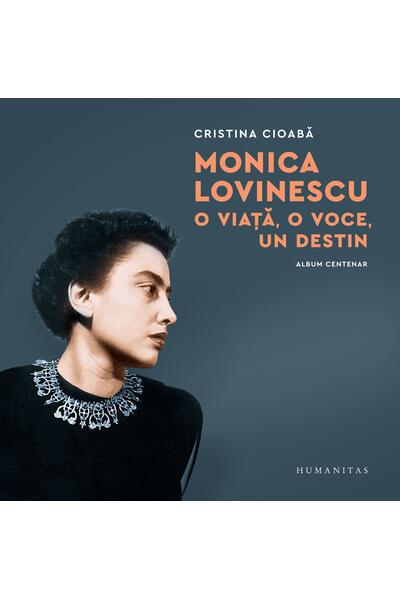 Monica Lovinescu: O viață, o voce, un destin