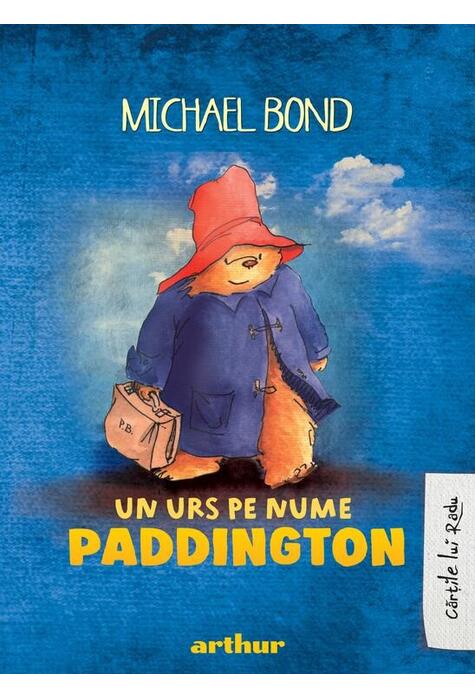 Copertă produs Un urs pe nume Paddington