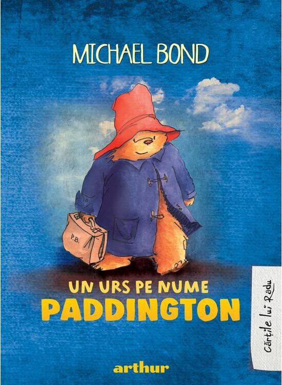Copertă produs Un urs pe nume Paddington - gallery big 1