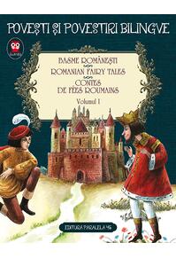 Copertă produs Basme românești. Romanian fairy tales. Contes de fees roumains (Vol. 1)
