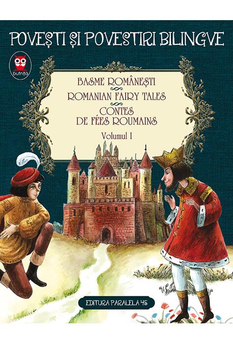 Copertă produs Basme rom&acirc;nești. Romanian fairy tales. Contes de fees roumains (Vol. 1)