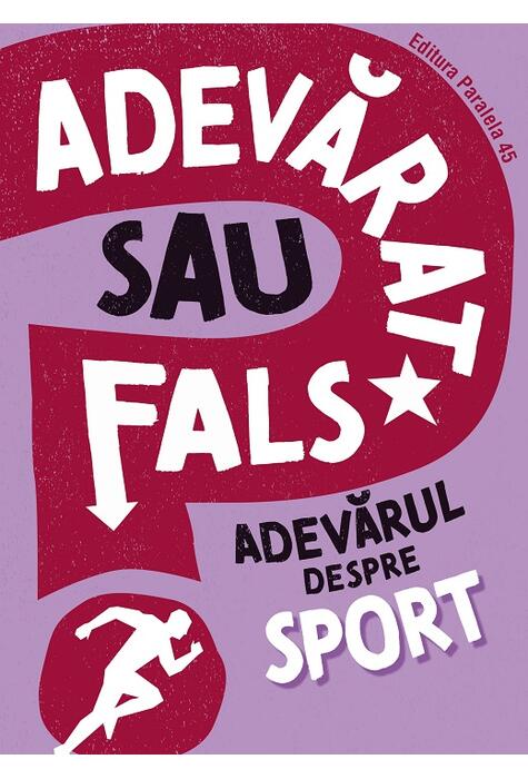 Copertă produs Adevărat sau fals? Adevărul despre sport