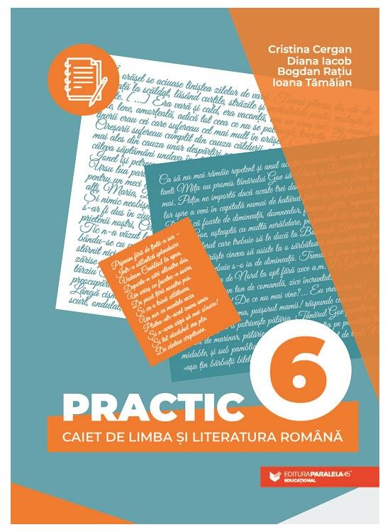 Copertă produs PRACTIC 6. Caiet de limba și literatura rom&acirc;nă - gallery big 1