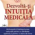 Copertă produs Dezvoltă-ți intuiția medicală - gallery small 