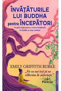 Copertă produs &Icirc;nvățăturile lui Buddha pentru &Icirc;ncepători