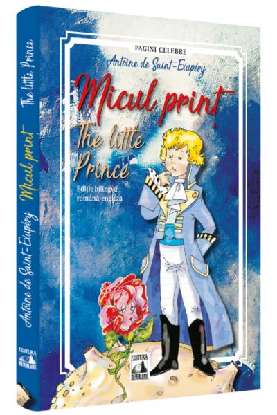 Micul prinț (Ed. bilingvă)