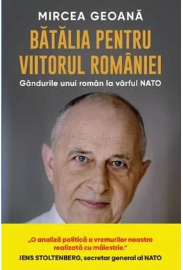 Copertă produs Bătălia pentru viitorul Rom&acirc;niei