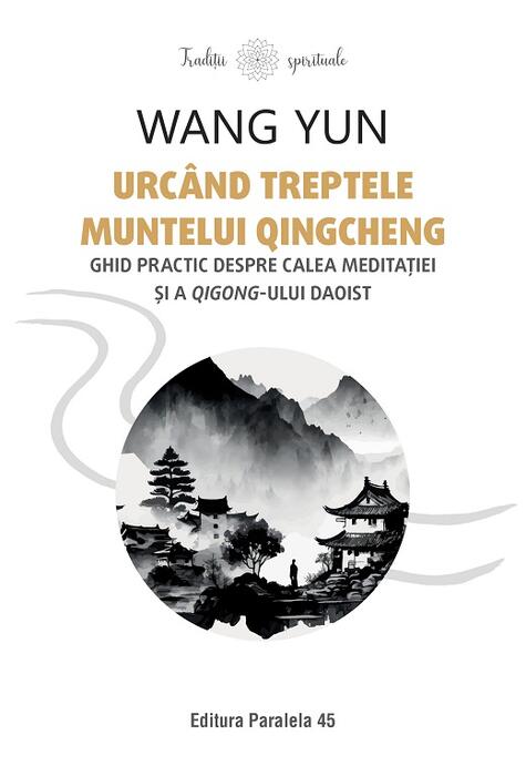 Copertă produs Urc&acirc;nd treptele muntelui Qingcheng