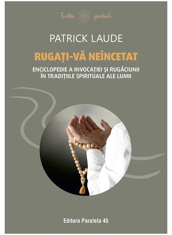 Copertă produs Rugați-vă ne&icirc;ncetat - gallery big 1