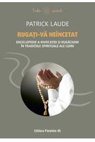 Rugați-vă ne&icirc;ncetat