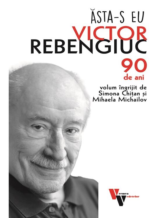 Copertă produs Ăsta-s eu, Victor Rebngiuc - gallery big 1