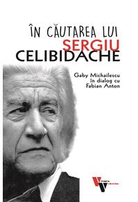 Copertă produs În căutarea lui Sergiu Celibidache