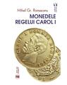Copertă produs Monedele Regelui Carol I - thumb 1