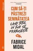 Cum să-ți păstrezi seninătatea c&acirc;nd totul &icirc;n jur se prăbușește