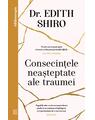 Copertă produs Consecințele neașteptate ale traumei - thumb 1