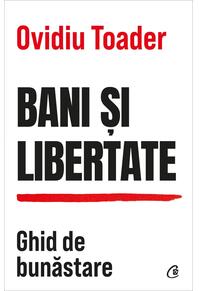 Copertă produs Bani și libertate