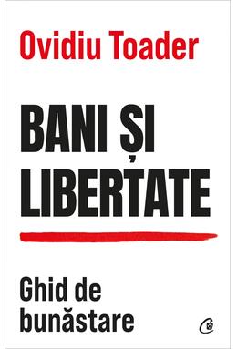 Copertă produs Bani și libertate