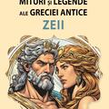 Copertă produs Miturile şi legendele ale Greciei antice - Zeii - gallery small 