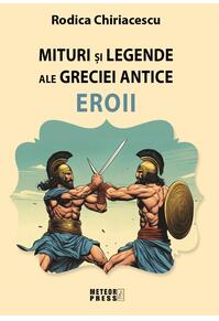 Copertă produs Miturile şi legendele ale Greciei antice - Eroii