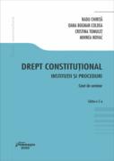 Drept constituțional. Instituții și proceduri