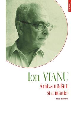 Copertă produs Arhiva trădării şi a m&acirc;niei
