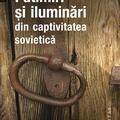 Copertă produs Pătimiri şi iluminări din captivitatea sovietică (Vol. 1) - gallery small 