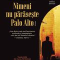 Copertă produs Nimeni nu părăsește Palo Alto - gallery small 