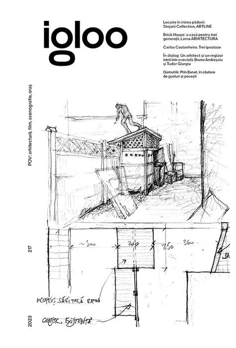Copertă produs Igloo nr. 217. POV: arhitectură, film, scenografie, oraș / Decembrie 2023 - Ianuarie 2024