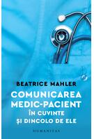 Comunicarea medic&ndash;pacient &icirc;n cuvinte și dincolo de ele