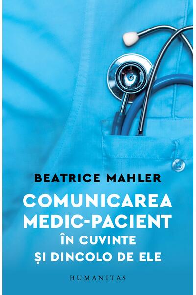 Comunicarea medic&ndash;pacient &icirc;n cuvinte și dincolo de ele