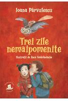 Copertă produs Trei zile nemaipomenite