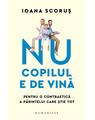 Copertă produs Nu copilul e de vină - thumb 1