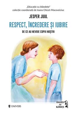 Copertă produs Respect, &icirc;ncredere și iubire