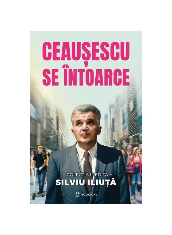 Copertă produs Ceaușescu se &icirc;ntoarce - gallery big 1