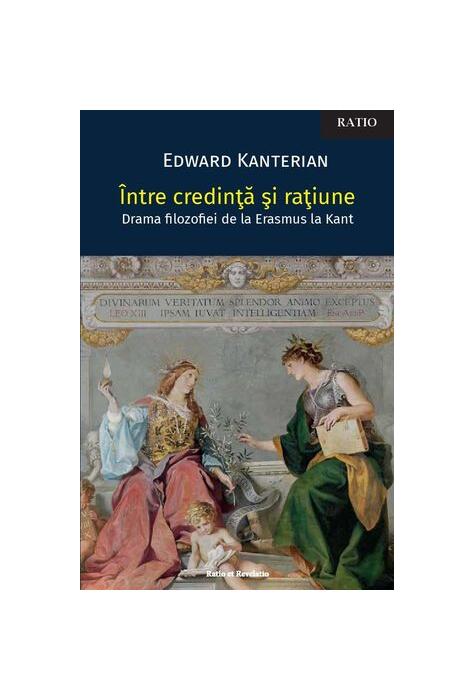 Copertă produs &Icirc;ntre credință și rațiune