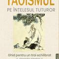 Copertă produs Taoismul pe &icirc;nțelesul tuturor - gallery small 