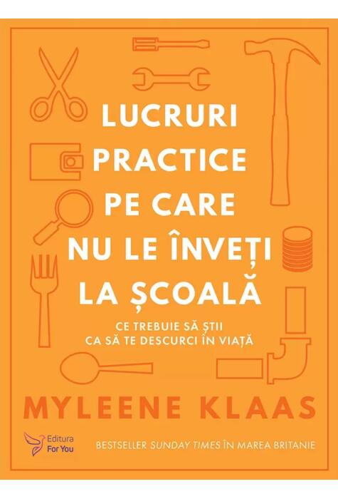 Copertă produs Lucruri practice pe care nu le &icirc;nveți la școală