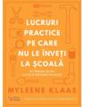 Copertă produs Lucruri practice pe care nu le &icirc;nveți la școală - thumb 1