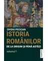 Copertă produs Istoria rom&acirc;nilor de la origini și p&acirc;nă astăzi (Vol. 1) - thumb 1