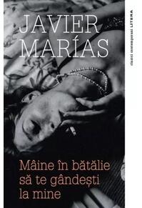 Copertă produs Mâine în bătălie să te gândești la mine