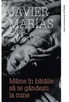 Copertă produs Mâine în bătălie să te gândești la mine