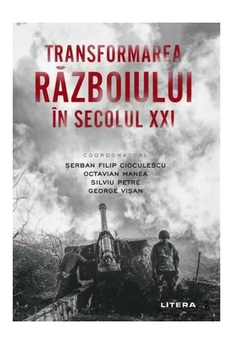 Copertă produs Transformarea războiului &icirc;n secolul XXI