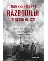 Copertă produs Transformarea războiului &icirc;n secolul XXI - thumb 1